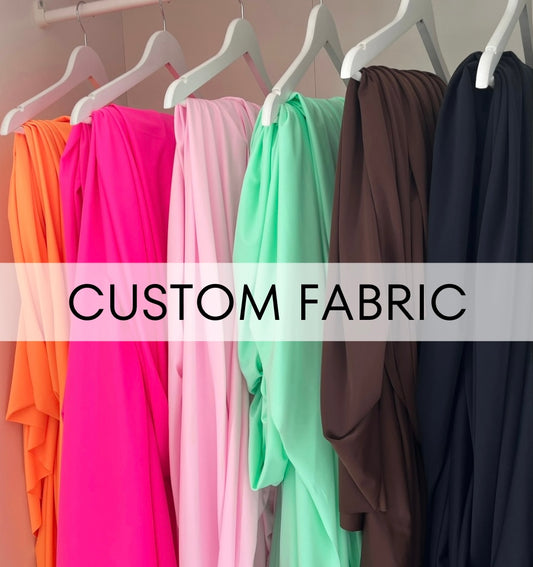 CUSTOM FABRIC